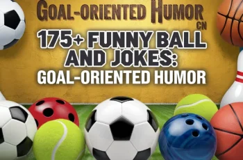 175+ Funny Ball Puns And Jokes: Goal-Oriented Humor